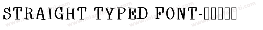 STRAIGHT TYPED FONT字体转换
